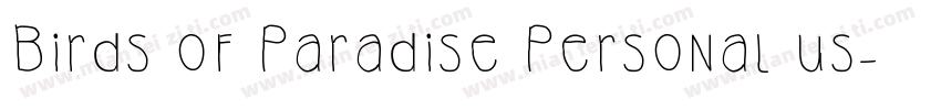 Birds of Paradise Personal us字体转换
